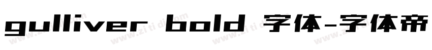 gulliver bold 字体字体转换